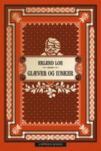 Forside på boka "Giæver og Iunker" av Erlend Loe. Rødmønstret.