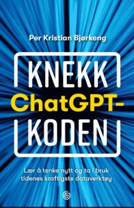 Forside av boka "Knekk ChatGPT-koden".